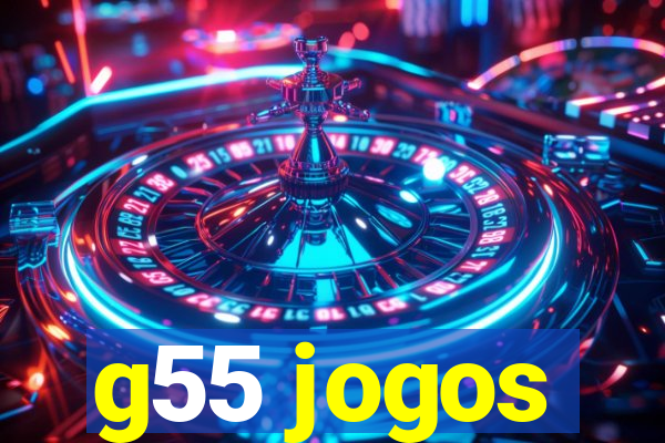 g55 jogos